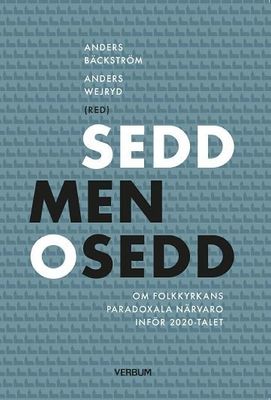 Sedd men osedd - Anders Wejryd, m fl
