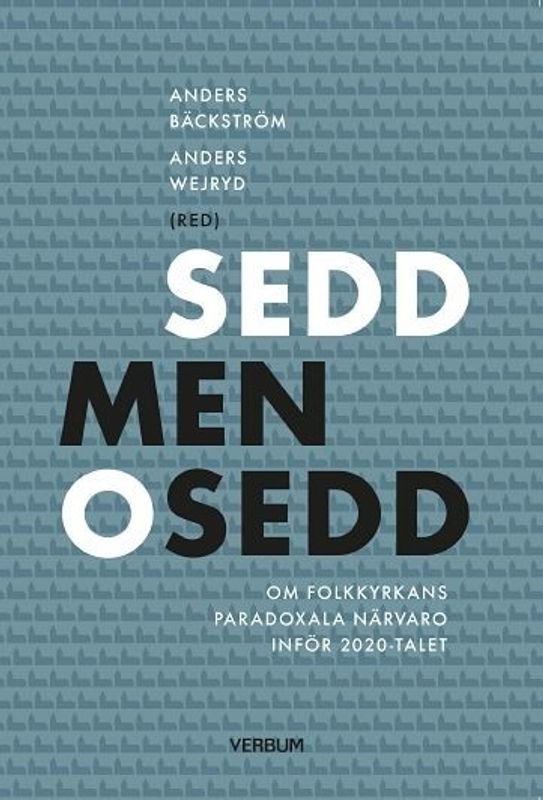 Sedd men osedd - Anders Wejryd, m fl