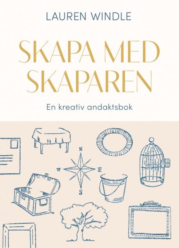 Skapa med skaparen - en kreativ andaktsbok