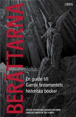 Berättarna - en guide till gamla testamentets historiska böcker