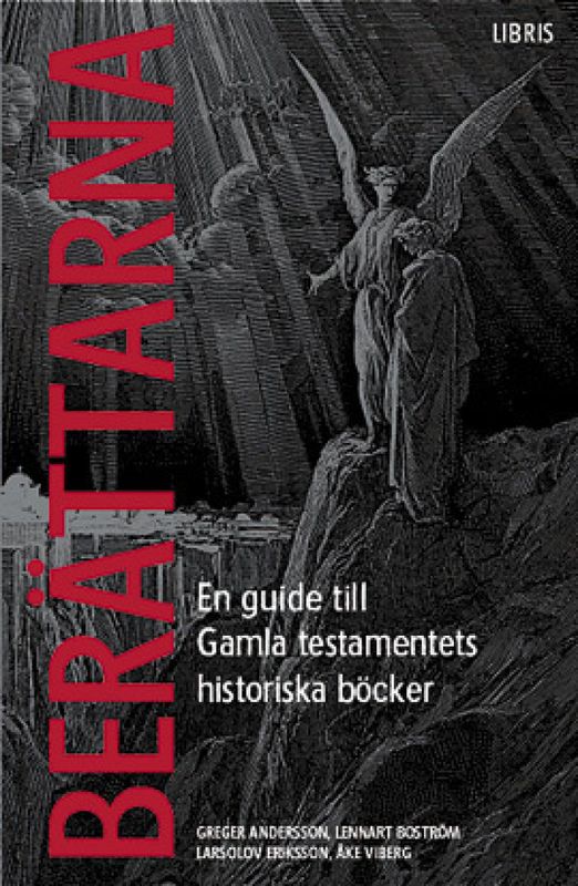 Berättarna - en guide till gamla testamentets historiska böcker