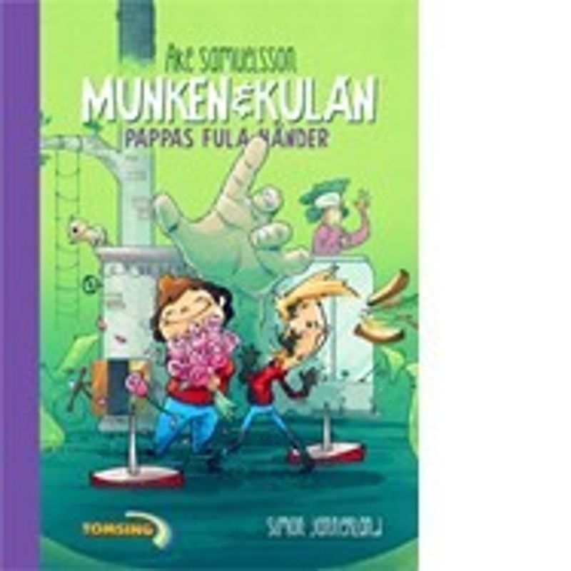 Munken & Kulan - Pappas fula händer - Åke Samuelsson