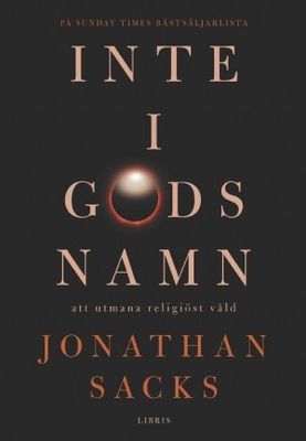 Inte i Guds namn - Jonathan Sacks