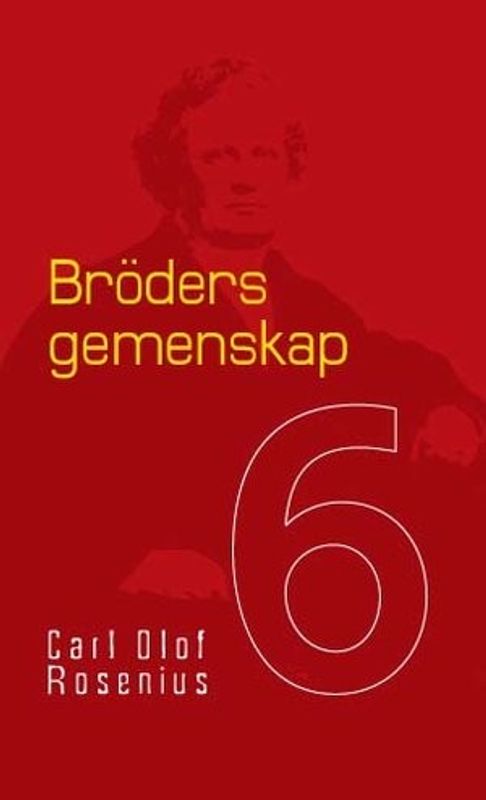 Bröders gemenskap - Carl Olof Rosenius