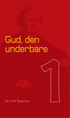 Gud, den underbare - Carl Olof Rosenius