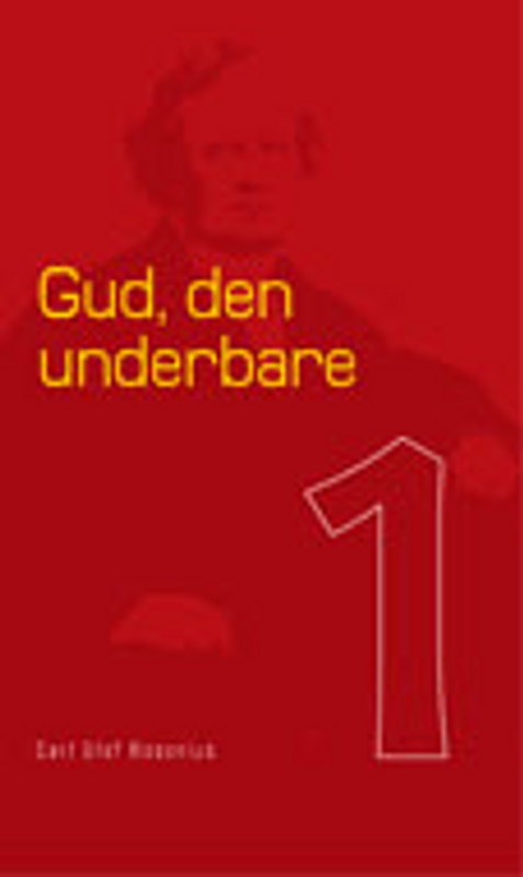 Gud, den underbare - Carl Olof Rosenius