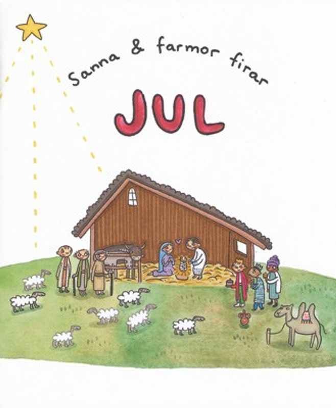 Sanna och farmor firar jul - Lotta Olsson