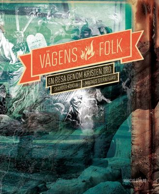 Vägens folk - Skander Kurtin, Magnus Steregård