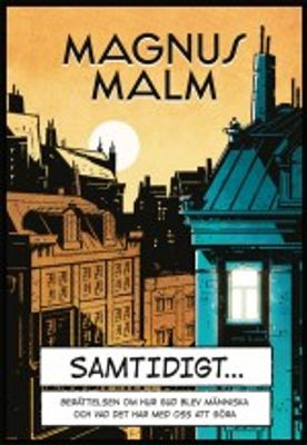 Samtidigt - Magnus Malm
