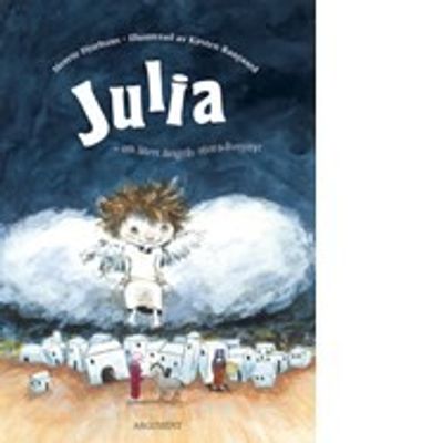 Julia - en liten ängels stora äventyr