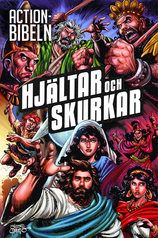 Actionbibeln - Hjältar och skurkar