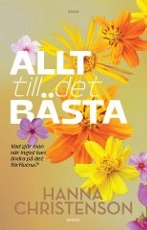 Allt till det bästa - Hanna Christenson