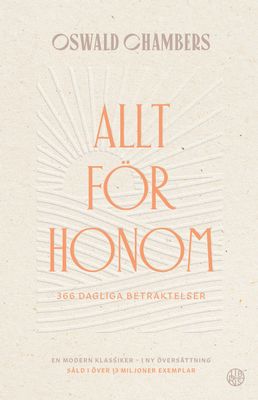 Allt för Honom - Oswald Chambers