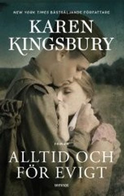 Alltid och för evigt - Karen Kingsbury