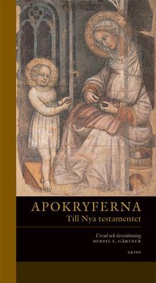 Apokryferna till Nya testamentet - Nyutgåva