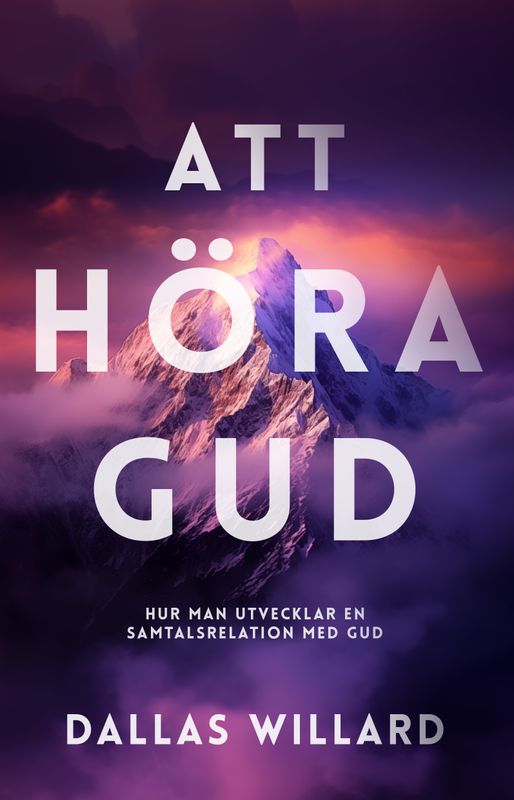 Att höra Gud - Dallas Willard