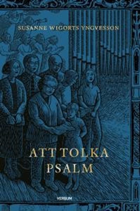 Att tolka psalm - Susanne Wigorts Yngvesson