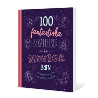 Omslag till 100 fantastiska berättelser för modiga barn – om kvinnor