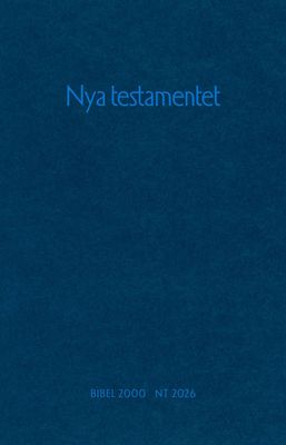 Nya testamentet - Unik utgåva med två översättningar sida vid sida