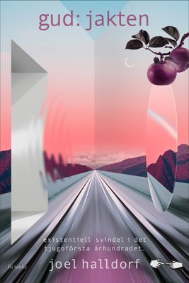 Gud: Jakten - Joel Halldorf
