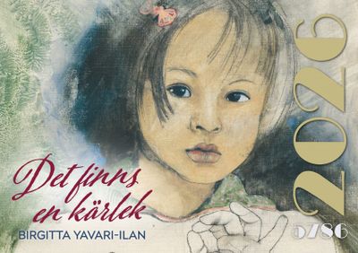 Väggkalender 2026- Birgitta Yavari-Ilan - Det finns en kärlek