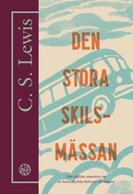 Den stora skilsmässan - CS Lewis