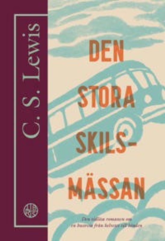 Den stora skilsmässan - CS Lewis