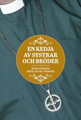 En kedja av systrar och bröder - Ersta diakoni