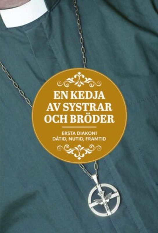 En kedja av systrar och bröder - Ersta diakoni