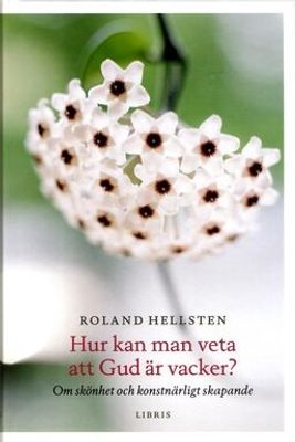 Hur kan man veta att Gud är vacker?