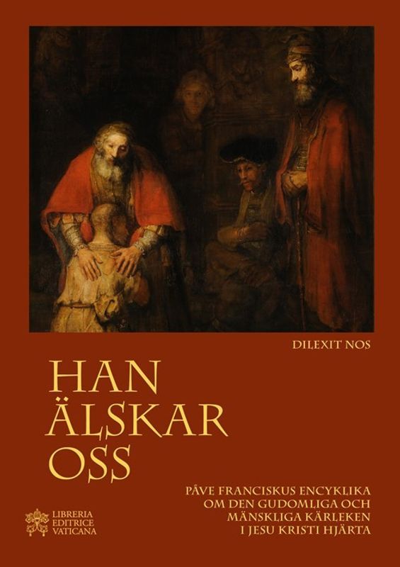 Han älskar oss (Dilexit nos) - Påve Franciskus encyklika