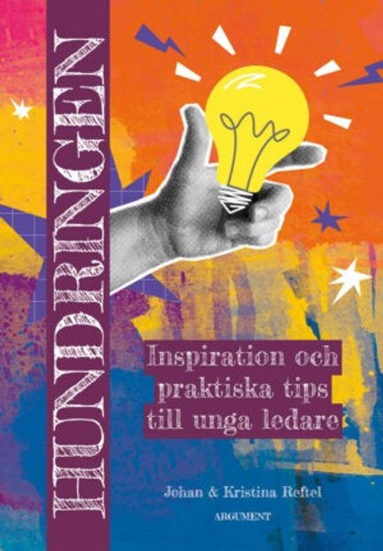 Hundringen - Inspiration och praktiska tips för ledaren - Johan och Kristina Reftel