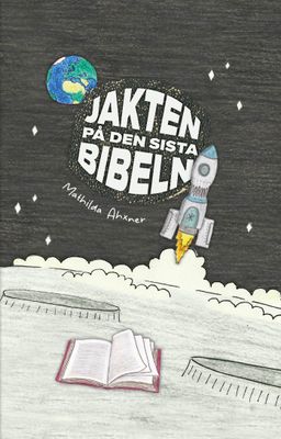 Jakten på den sista Bibeln - Mathilda Ahxner