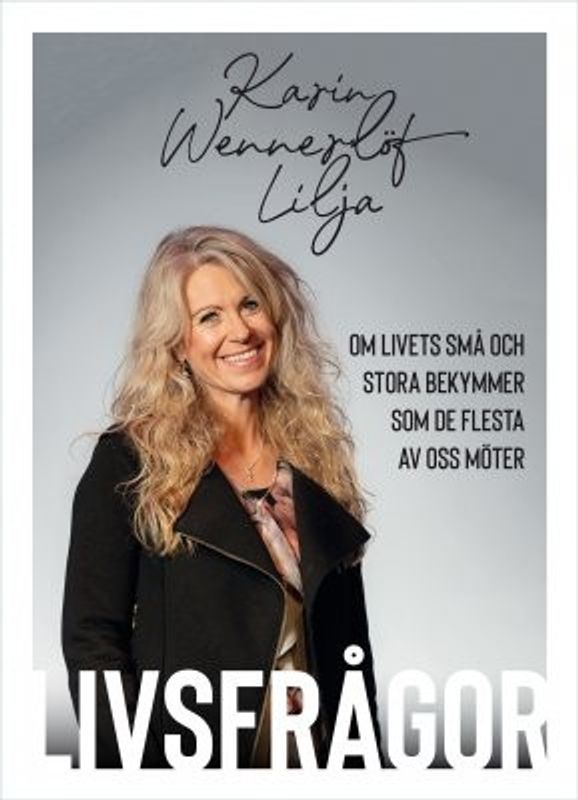 Livsfrågor - Karin Wennerlöf Lilja