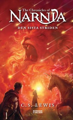 Narnia: Den sista striden - CS Lewis