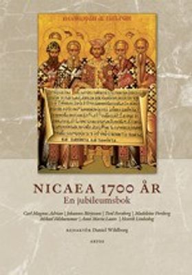 Nicaea 1700 år - En jubileumsbok