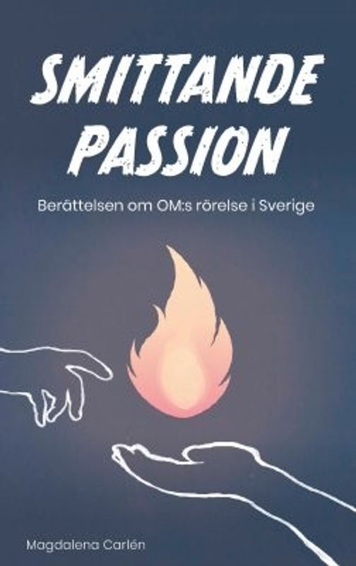 Smittande passion - Magdalena Carlén