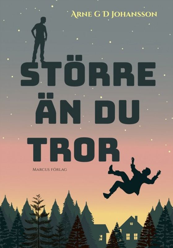 Större än du tror - Arne G D Johansson
