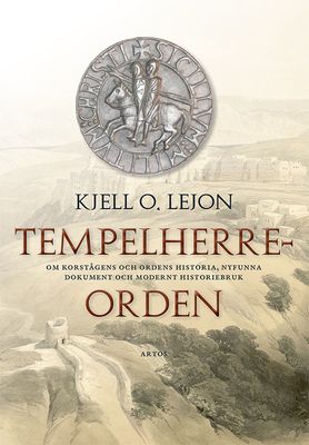 Tempelherreordern - Kjell O. Lejon