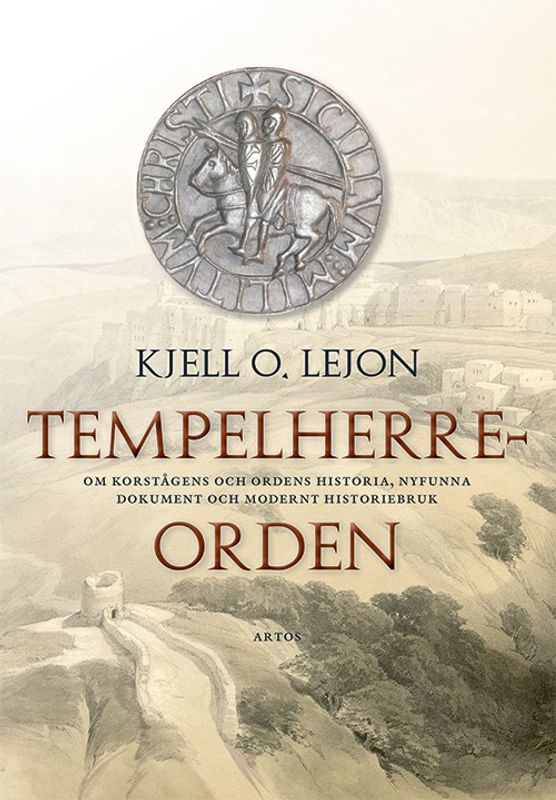 Tempelherreordern - Kjell O. Lejon
