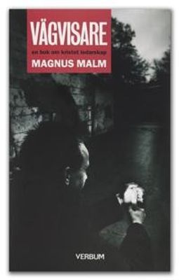 Vägvisare - Magnus Malm