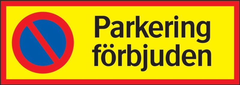 Skylt Parkering förbjuden aluminium