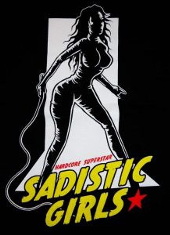 Hardcore Superstar T-Shirt Sadistic Girls Piska