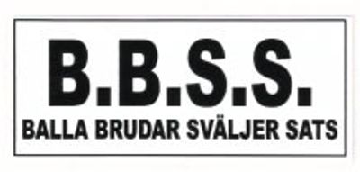 "B.B.S.S..." 140x60mm