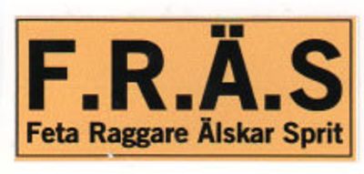 "F.R.Ä.S..." 70x30mm