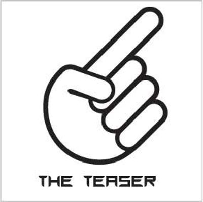 "The Teaser" 100x100mm