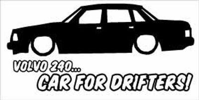 "Volvo 240 Car For Drifters" 200x100 mm