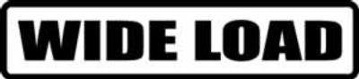 "WIDE LOAD" 150x33mm