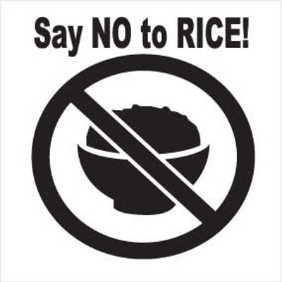 "Say No To Rice" 200x200mm