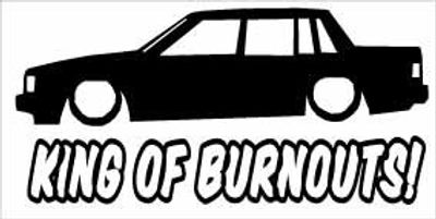 "King Of Burnouts Volvo 740" 200x100 mm